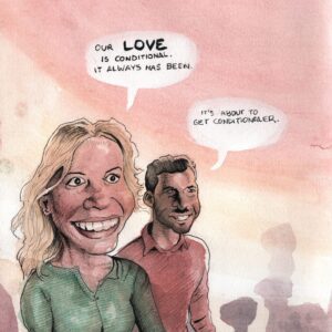 our love is conditional - Jai Granofsky